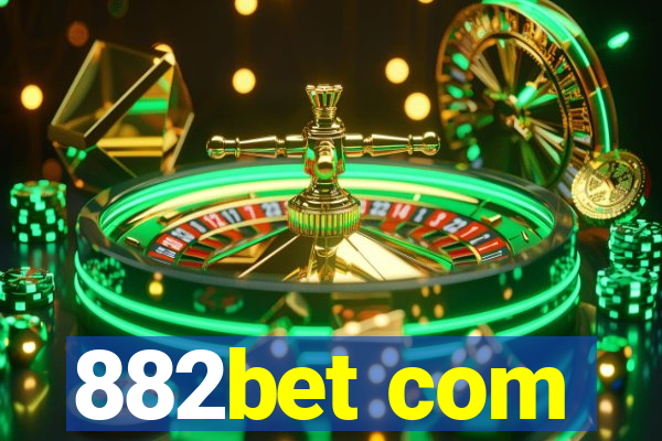 882bet com